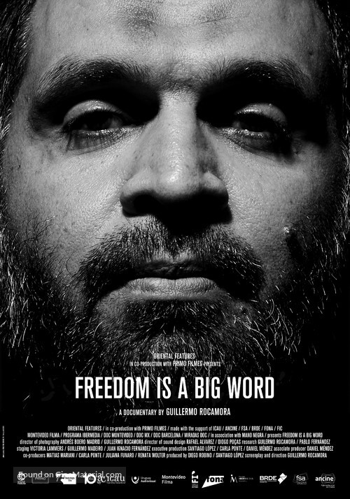 Freedom is a big word - Uruguayan Movie Poster