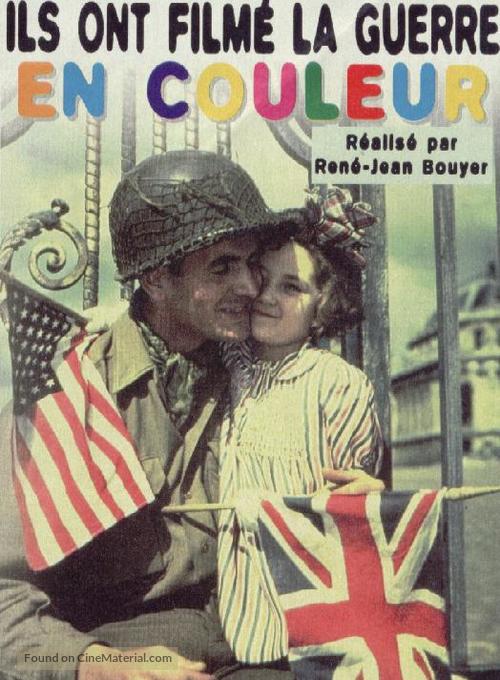 Ils ont film&eacute; la guerre en couleur - French Movie Poster