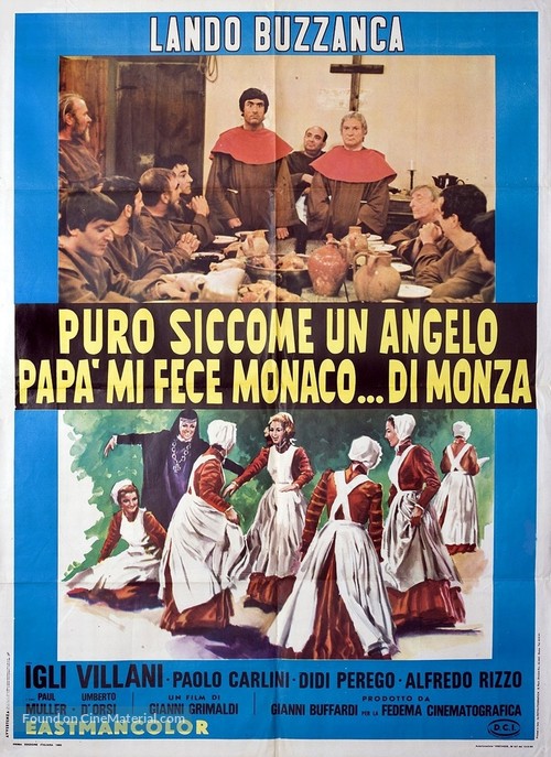 Puro siccome un angelo pap&agrave; mi fece monaco... di Monza - Italian Movie Poster