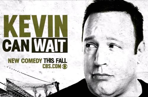 &quot;Kevin Can Wait&quot; - Movie Poster