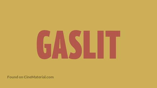 Gaslit - Movie Poster