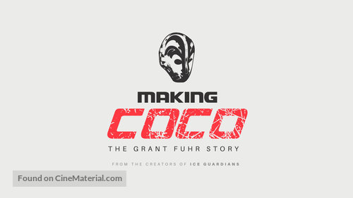Making Coco: The Grant Fuhr Story - Canadian Movie Poster