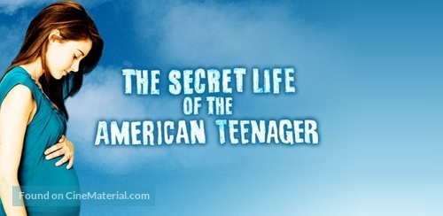 &quot;The Secret Life of the American Teenager&quot; - Movie Poster