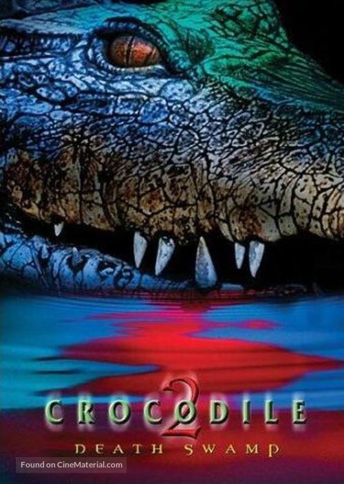 Crocodile 2: Death Swamp - DVD movie cover