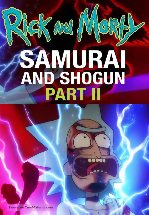 Rick and Morty: Samurai &amp; Shogun Part 2 - Movie Poster