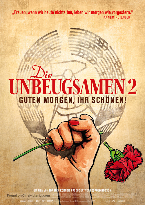 DIE UNBEUGSAMEN 2: Guten Morgen, ihr Sch&ouml;nen! - German Movie Poster