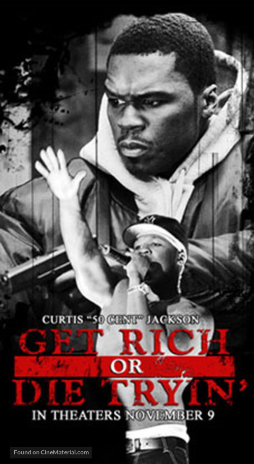Get Rich or Die Tryin&#039; - Movie Poster