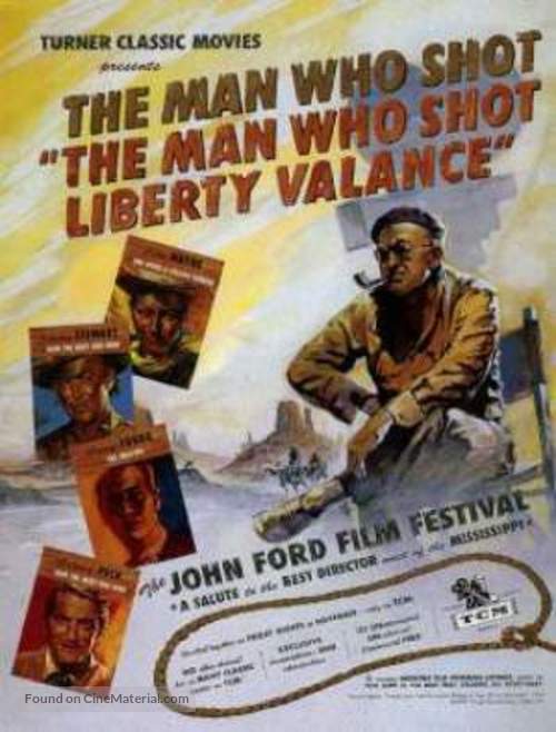The Man Who Shot Liberty Valance - Movie Poster