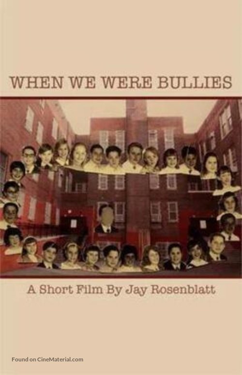 When We Were Bullies - Movie Poster