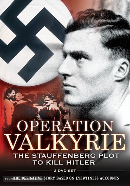 Operation Valkyrie: The Stauffenberg Plot to Kill Hitler - Movie Cover