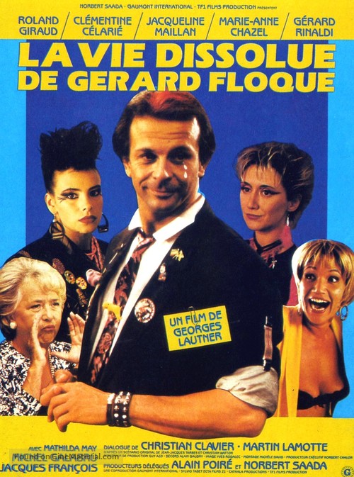 La vie dissolue de G&eacute;rard Floque - French Movie Poster