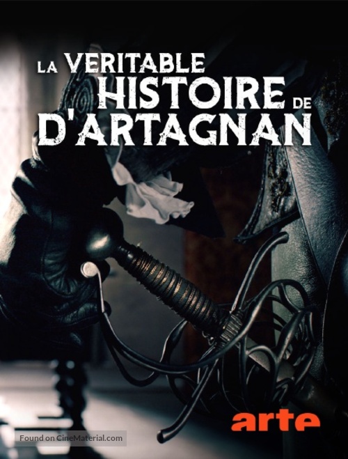 La v&eacute;ritable histoire de d&#039;Artagnan - French Movie Poster