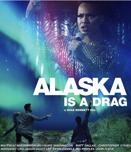 Alaska Is a Drag - Movie Poster