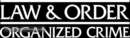 &quot;Law &amp; Order: Organized Crime&quot; - Logo