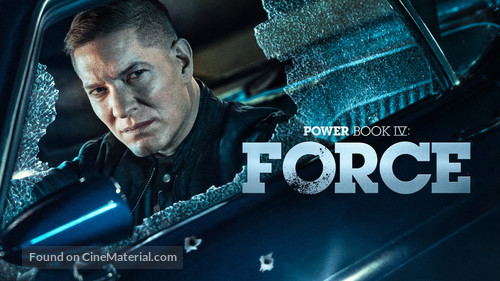 &quot;Power Book IV: Force&quot; - Movie Poster