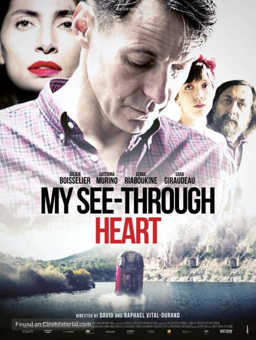 Et mon coeur transparent - International Movie Poster