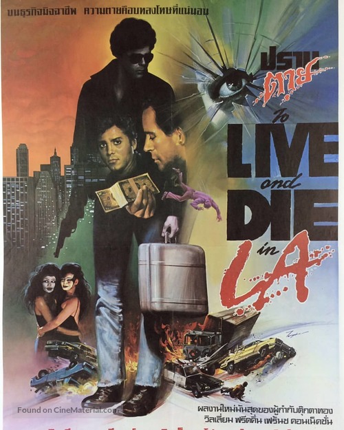 To Live and Die in L.A. - Thai Movie Poster
