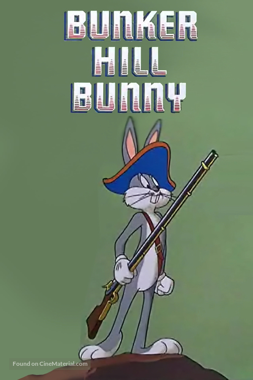 Bunker Hill Bunny - Movie Poster