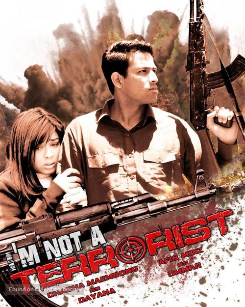 I&#039;m Not a Terrorist - Malaysian Movie Poster