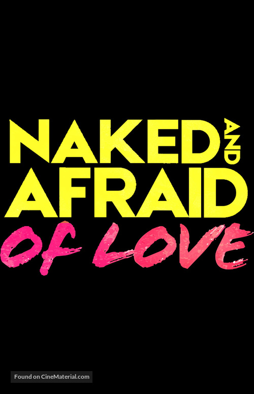 &quot;Naked and Afraid of Love&quot; - Logo