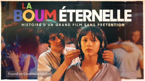 La Boum &eacute;ternelle: Histoire d&#039;un grand film sans pr&eacute;tention - French Movie Poster