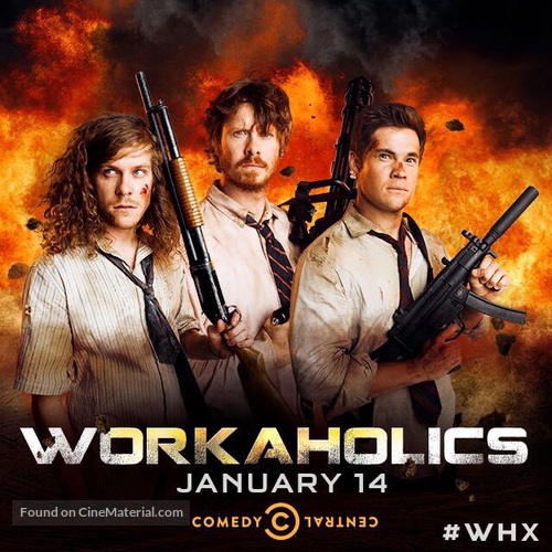 &quot;Workaholics&quot; - Movie Poster