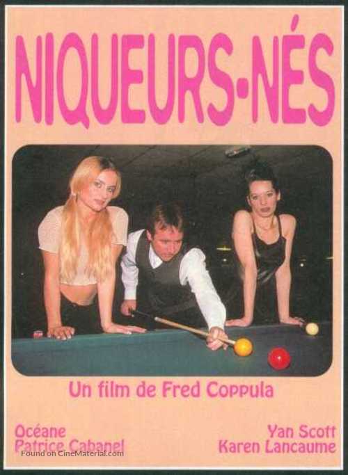 Niqueurs-n&eacute;s - French DVD movie cover