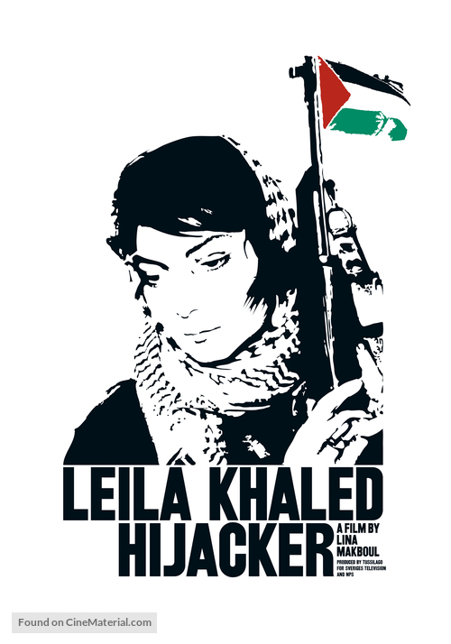 Leila Khaled: Hijacker - Swedish Movie Poster