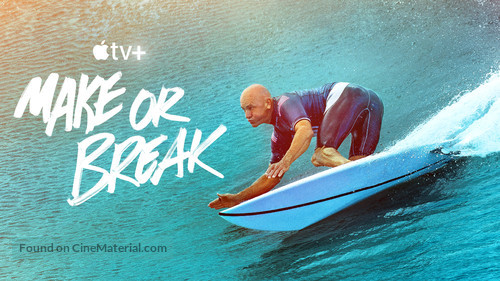 &quot;Make or Break&quot; - Movie Poster