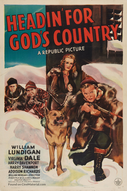 Headin&#039; for God&#039;s Country - Movie Poster