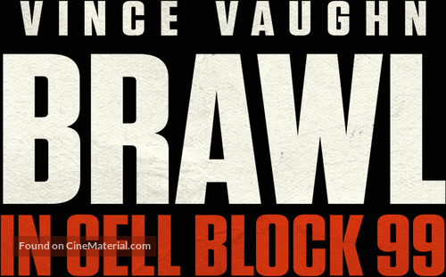 Brawl in Cell Block 99 - British Logo