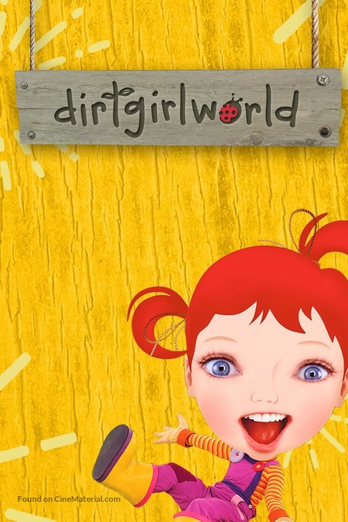 &quot;Dirtgirlworld&quot; - Australian Video on demand movie cover