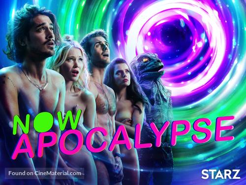 &quot;Now Apocalypse&quot; - Movie Poster