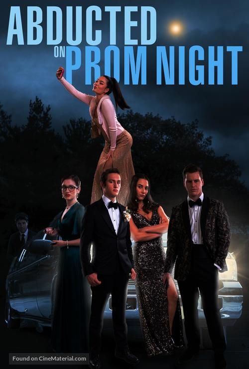 Abducted on Prom Night - Movie Poster