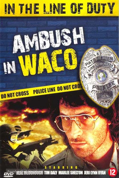 In the Line of Duty: Ambush in Waco - Dutch DVD movie cover