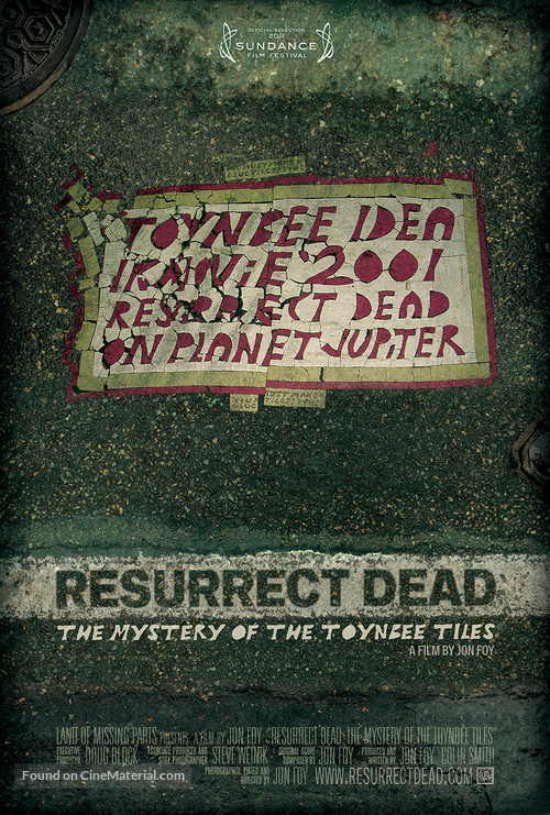 Resurrect Dead: The Mystery of the Toynbee Tiles - Movie Poster