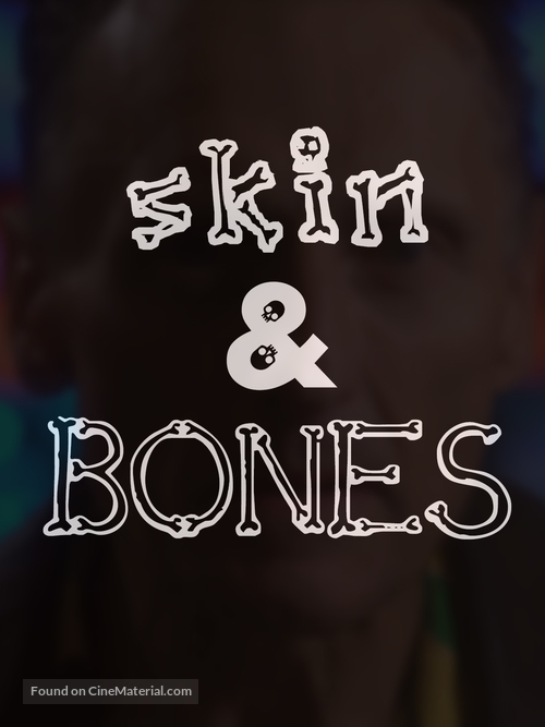 Skin &amp; Bones - Video on demand movie cover