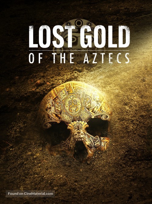 &quot;Lost Gold of the Aztecs&quot; - Video on demand movie cover