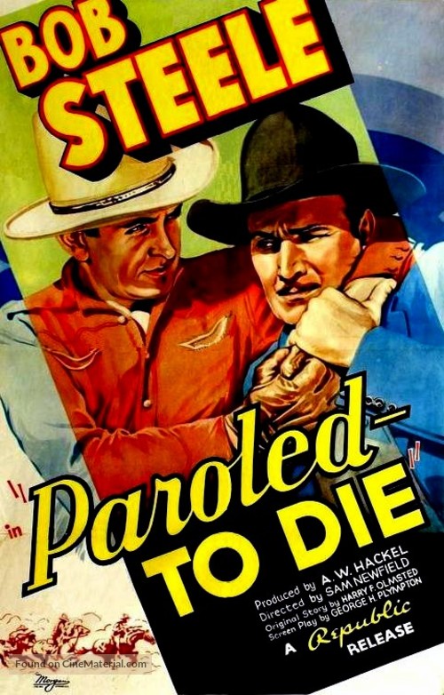 Paroled - To Die - Movie Poster