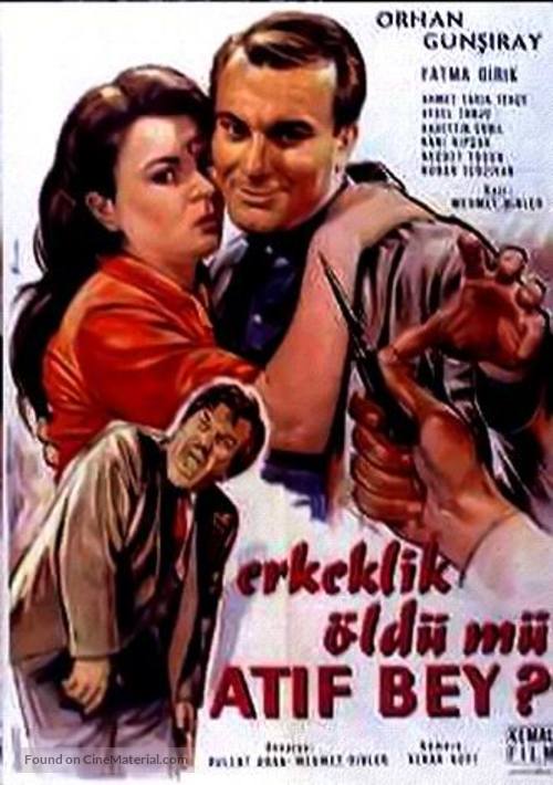 Erkeklik &ouml;ld&uuml; m&uuml; Atif Bey - Turkish Movie Poster