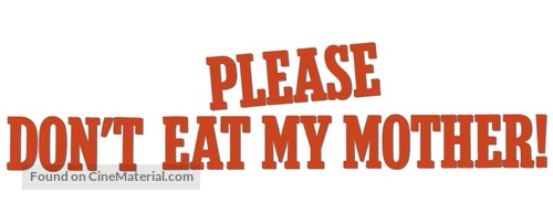 Please Don&#039;t Eat My Mother - Logo