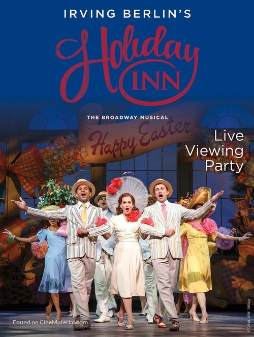 Holiday Inn, the New Irving Berlin Musical: Live - Movie Poster