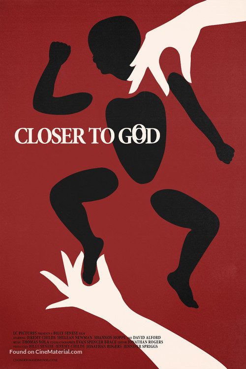 Closer to God - Movie Poster