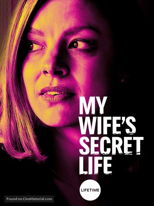 My Wife&#039;s Secret Life - Movie Poster