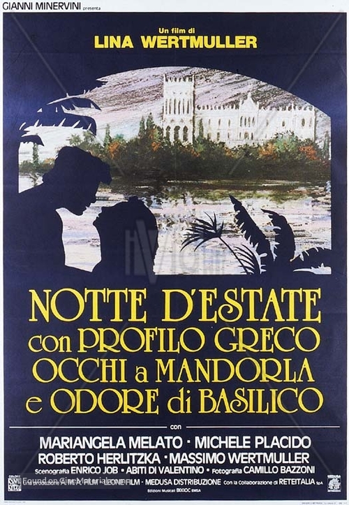Notte d&#039;estate con profilo greco, occhi a mandorla e odore di basilico - Italian Movie Poster
