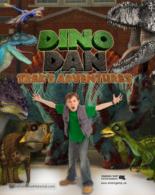 &quot;Dino Dan: Trek&#039;s Adventures&quot; - Canadian Movie Poster