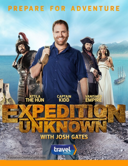 &quot;Expedition Unknown&quot; - Movie Poster