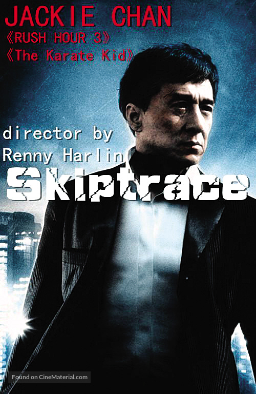 Skiptrace - Chinese Movie Poster