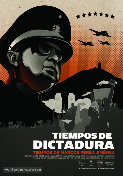 Tiempos de Dictadura Tiempos de Marcos P&eacute;rez Jim&eacute;nez - Venezuelan Movie Poster