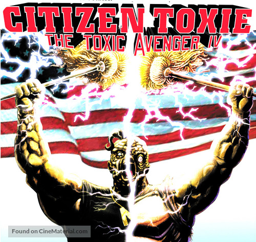 Citizen Toxie: The Toxic Avenger IV - British poster